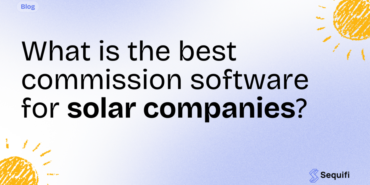 Best commission software for solar companies