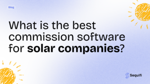 Best commission software for solar companies