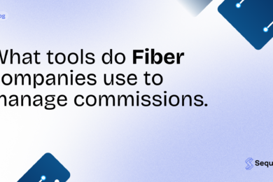 What tools do fiber sales teams use to manage commissions?